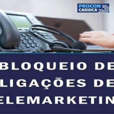 Procon Carioca: bloqueio de ligações de telemarketing