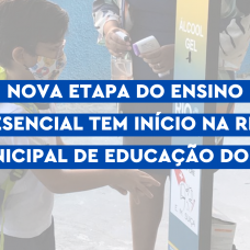 Nova etapa do ensino presencial tem início na rede municipal de Educação do Rio