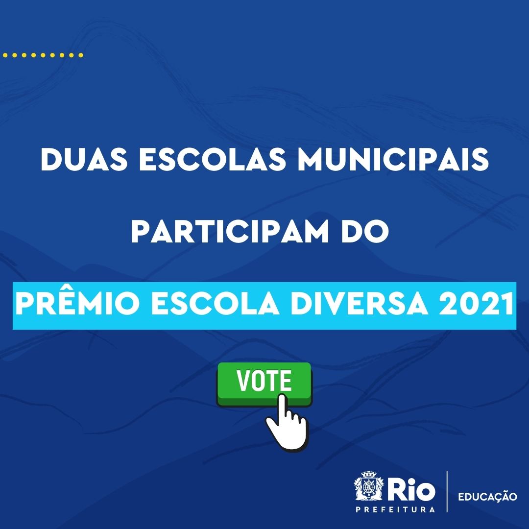 Duas escolas municipais participam do Prêmio Escola Diversa 2021